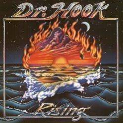 Dr. Hook And The Medecine Show : Rising